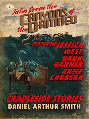 cover image of No. 8: Tales from the Canyons of the Damned, Book 8